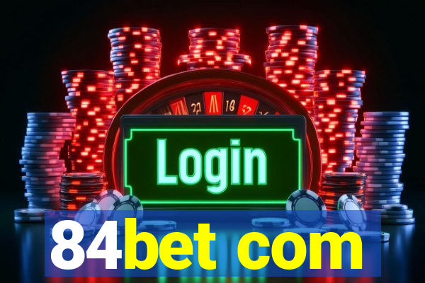 84bet com
